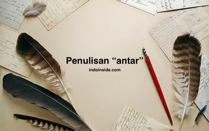 Antar Sekolah atau Antarsekolah, Cara Penulisan yang Baik dan Benar