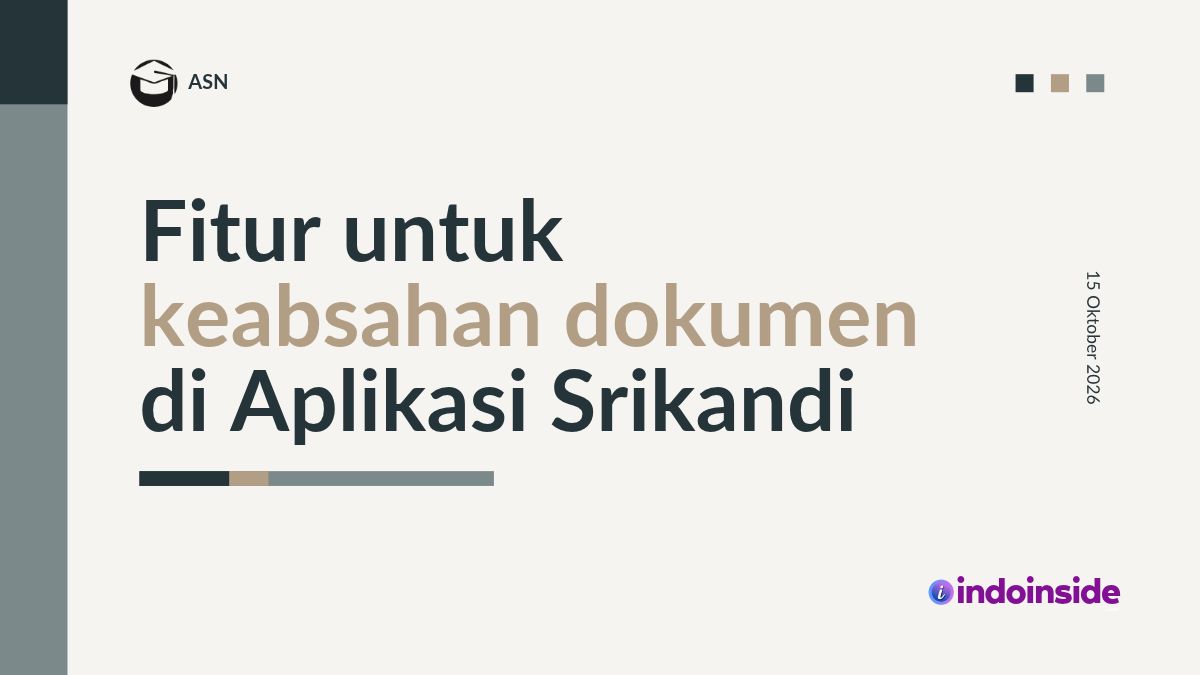 Fitur Krusial Apa yang Ada di Aplikasi Srikandi untuk Memastikan Keabsahan Dokumen dan Naskah Dinas secara Elektronik